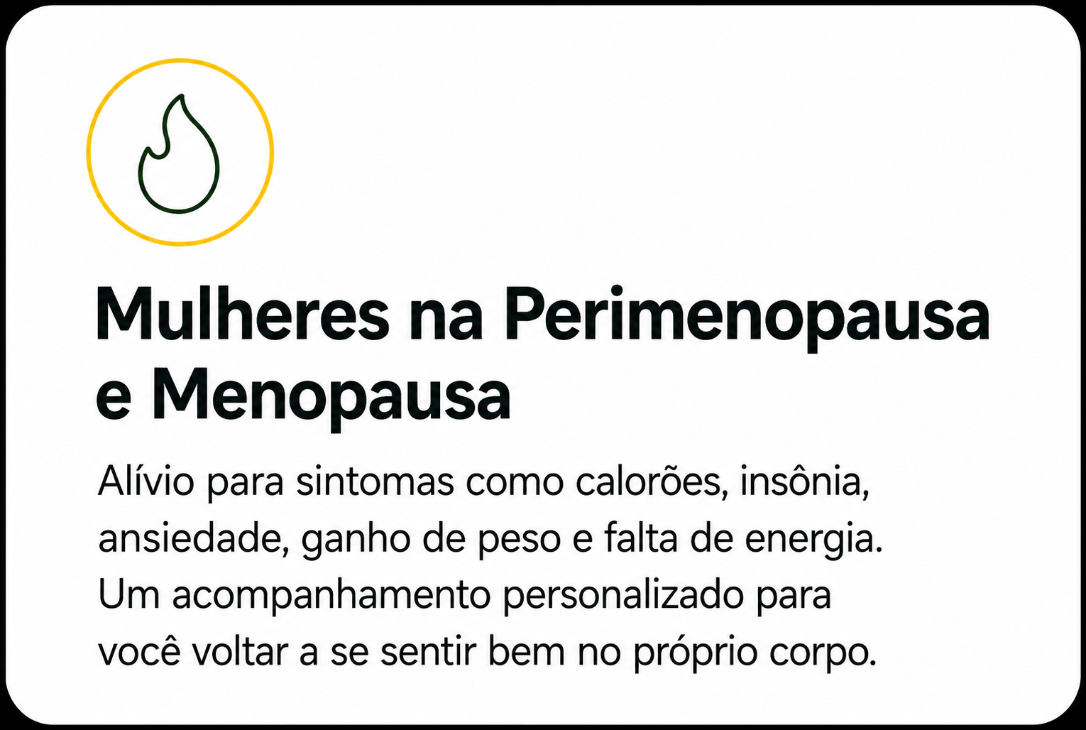 Mulheres na Perimenopausa e Menopausa